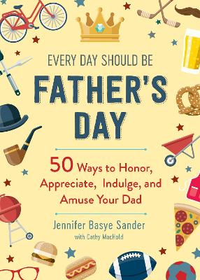 Book cover for Every Day Should be Father's Day