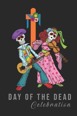 Book cover for Day of The Dead Celebration