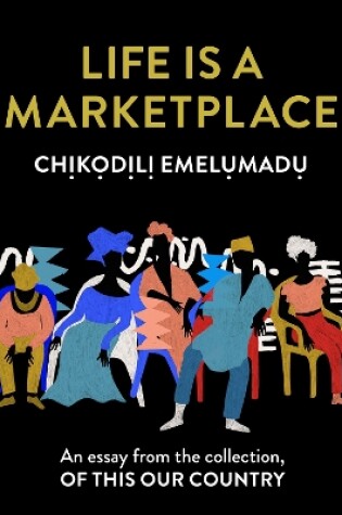 Cover of Life is a Marketplace