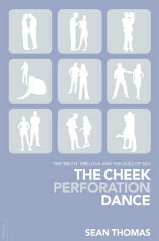 Cover of The Cheek Perforation Dance