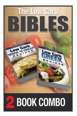 Book cover for The Low Carb Bibles Low Carb Greek Recipes and Low Carb Quick 'n Cheap Recipes