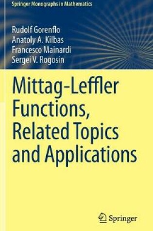 Cover of Mittag-Leffler Functions, Related Topics and Applications