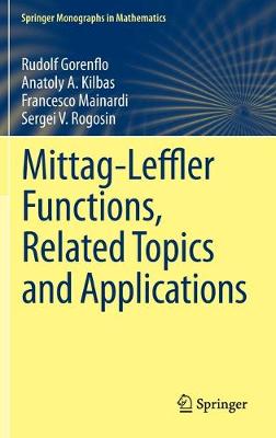 Book cover for Mittag-Leffler Functions, Related Topics and Applications