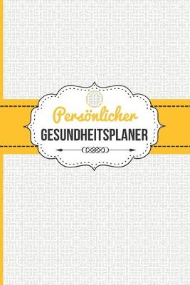 Book cover for Persönlicher Gesundheitsplaner