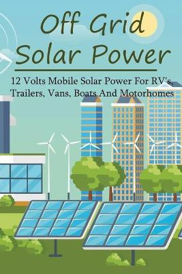 Book cover for Off Grid Solar Power