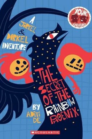 Cover of The Secret of the Rainbow Phoenix