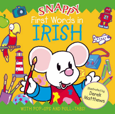 Book cover for Snappy First Words in Irish