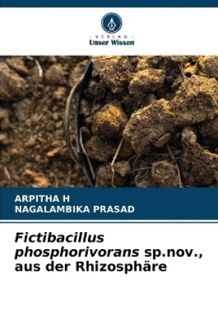 Cover of Fictibacillus phosphorivorans sp.nov., aus der Rhizosphäre