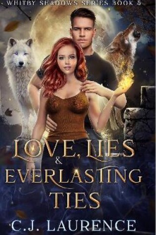 Cover of Love, Lies & Everlasting Ties