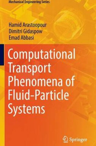 Cover of Computational Transport Phenomena of Fluid-Particle Systems