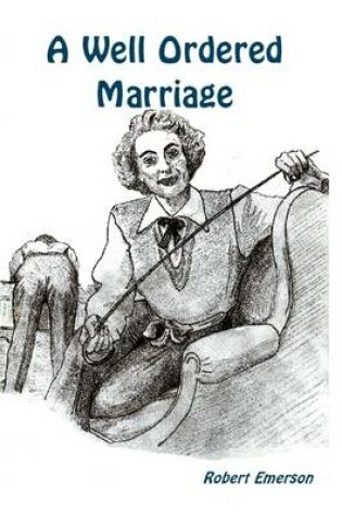 Cover of A Well Ordered Marriage