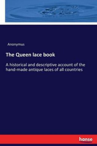 Cover of The Queen lace book