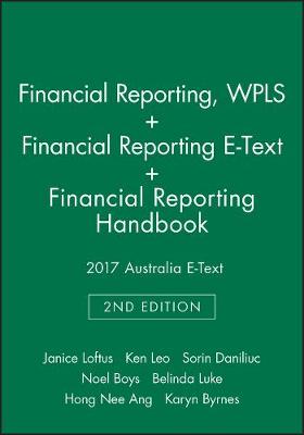 Book cover for Financial Reporting, 2e Wileyplus Learning Space Card + Financial Reporting, 2e E-Text + Financial Reporting Handbook 2017 Australia E-Text