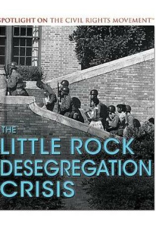 Cover of The Little Rock Desegregation Crisis