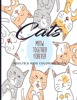 Book cover for Cats Adults & Kids Coloring Book
