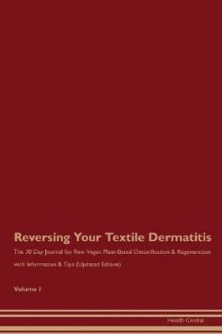 Cover of Reversing Your Textile Dermatitis