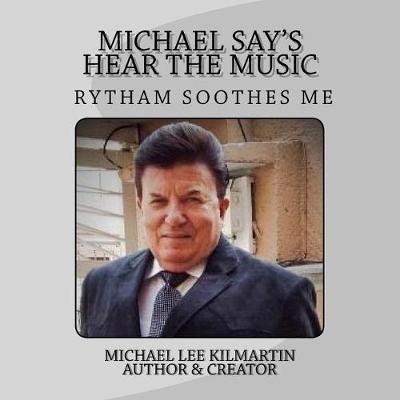 Cover of Michael Say's Hear the Music