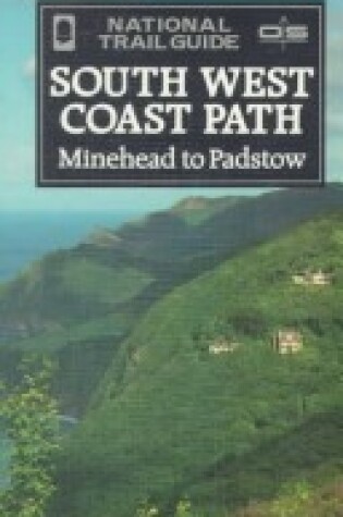 Cover of National Trail Guide 8: South West Coast Path Minehead to Padstow