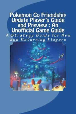 Book cover for Pokemon Go Friendship Update Player's Guide and Preview