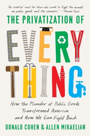 Cover of The Privatization of Everything