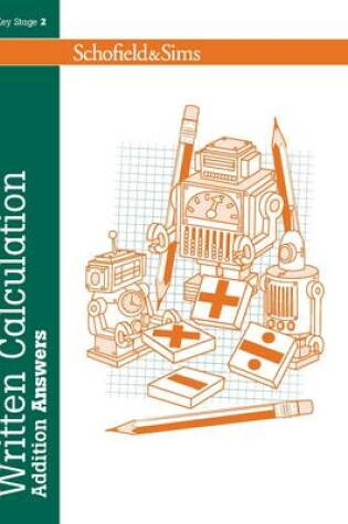 Cover of Written Calculation: Addition Answers
