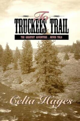 Cover of To Truckee's Trail
