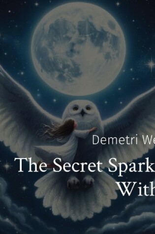 Cover of The Secret Sparkles Within