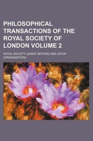 Cover of Philosophical Transactions of the Royal Society of London Volume 2