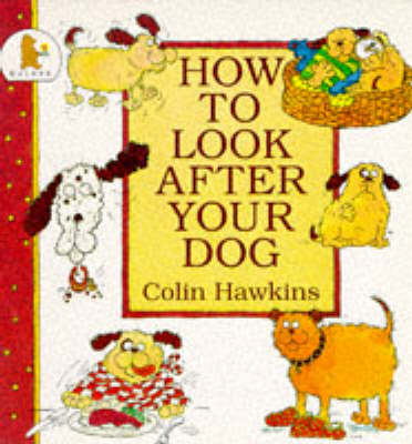 Book cover for How to Look After Your Dog