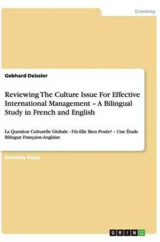 Cover of Reviewing The Culture Issue For Effective International Management - A Bilingual Study in French and English