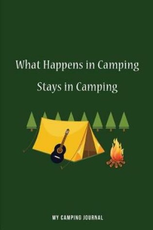 Cover of What Happens in Camping Stays in Camping