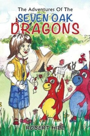 Cover of The Adventures Of The Seven Oak Dragons