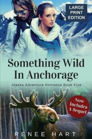 Cover of Something Wild In Anchorage