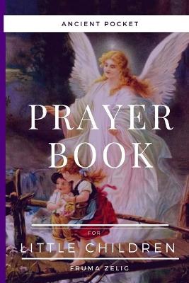 Book cover for Ancient Pocket Prayer Book for Little Children