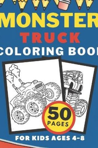 Cover of Monster Truck Coloring Book For Kids