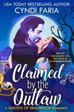 Cover of Claimed by the Outlaw