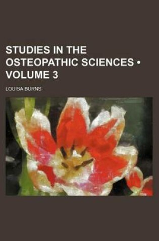 Cover of Studies in the Osteopathic Sciences (Volume 3)