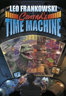 Cover of Conrad's Time Machine