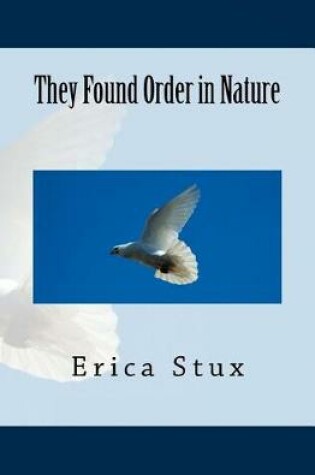 Cover of They Found Order in Nature