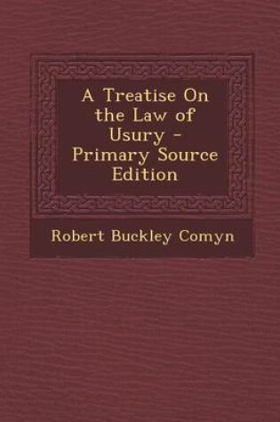 Cover of A Treatise on the Law of Usury