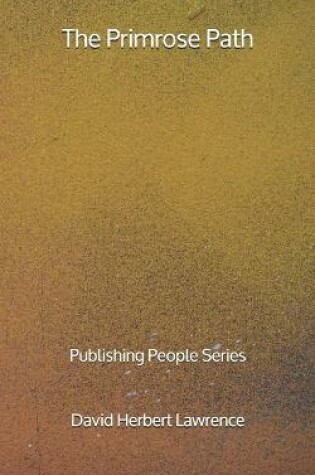 Cover of The Primrose Path - Publishing People Series