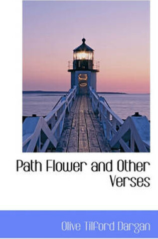 Cover of Path Flower and Other Verses