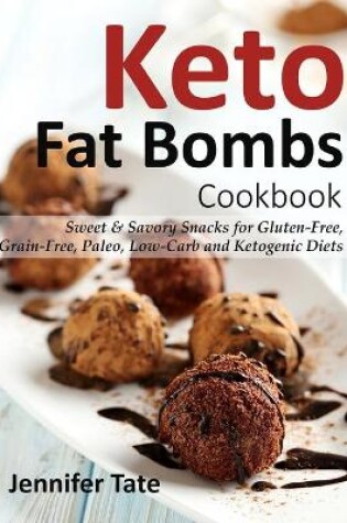 Cover of Keto Fat Bombs Cookbook