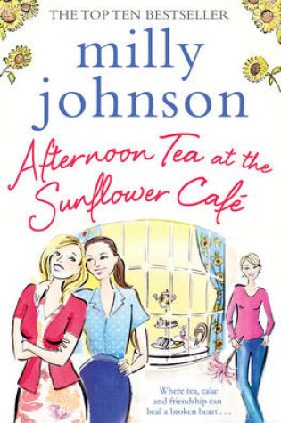 Cover of Afternoon Tea at the Sunflower Café