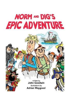 Book cover for Norm & Dig's Epic Adventure