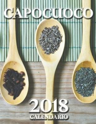 Book cover for Capocuoco 2018 Calendario (Edizione Italia)
