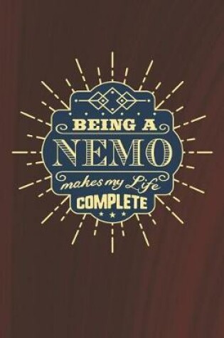 Cover of Being a Nemo Make My Life Complete