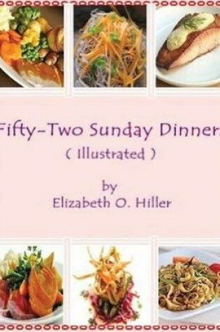 Cover of Fifty-Two Sunday Dinners (Annotated)