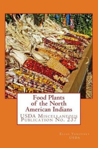 Cover of Food Plants of the North American Indians