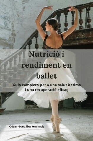 Cover of Nutrició i rendiment en ballet